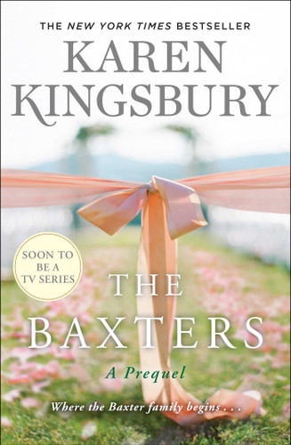 The Baxters: A Prequel book cover by Karen Kingsbury
