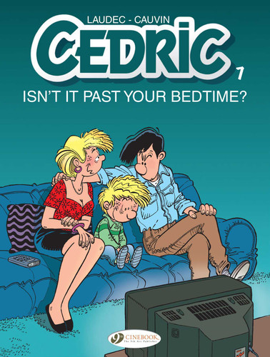 Cedric: Isn't It Past Your Bedtime? (Cedric) book cover by Cauvin