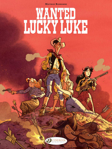 Wanted: Lucky Luke (Lucky Luke by ...) book cover by Matthieu Bonhomme