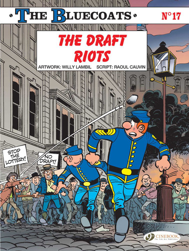The Draft Riots (The Bluecoats) book cover by Raoul Cauvin