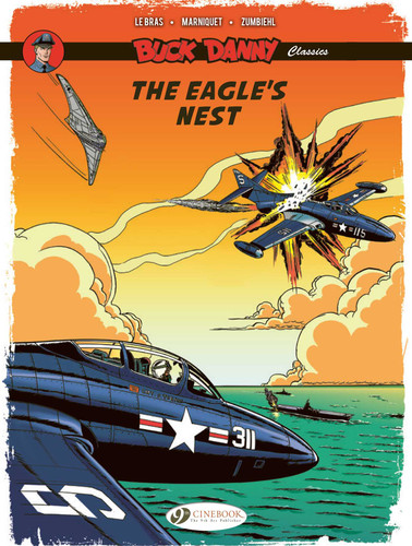 The Eagle's Nest (Buck Danny Classics) book cover by Frédéric Zumbiehl