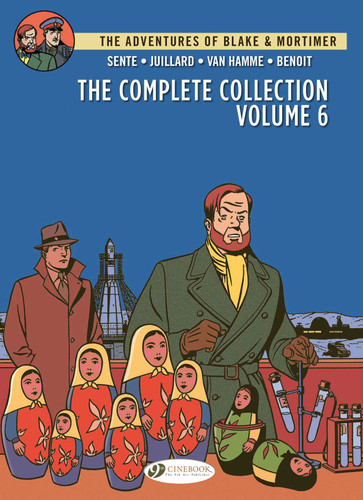 The Complete Collection Vol.6 (Blake & Mortimer) book cover by Jean Van Hamme, Yves Sente