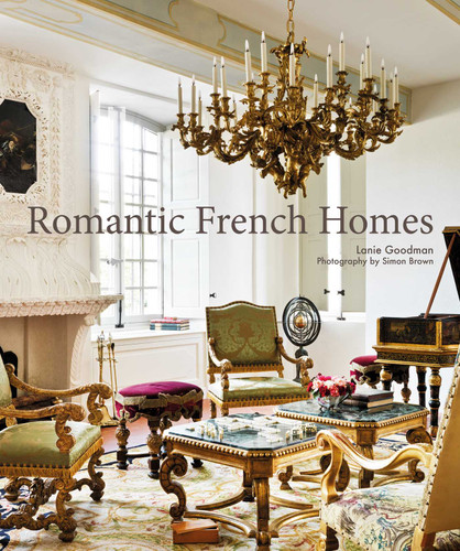 Romantic French Homes book cover by Lanie Goodman