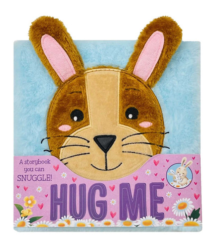 Hug Me: A Fluffy, Snuggly Storybook! book cover by IglooBooks