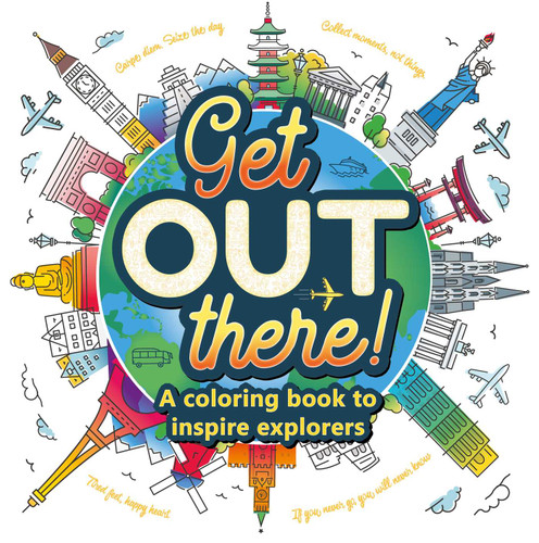Get Out There!: A Coloring Book to Inspire Explorers book cover by IglooBooks