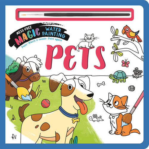 Pets: Mess-free Magic Water Painting book cover by IglooBooks