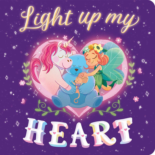 Light Up My Heart: Padded Board Book book cover by IglooBooks