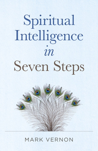 Spiritual Intelligence in Seven Steps book cover by Mark Vernon