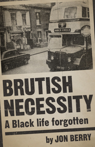 Brutish Necessity: A Black Life Forgotten book cover by Jon Berry