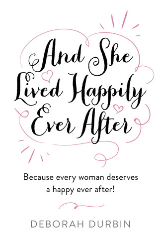 And She Lived Happily Ever After book cover by Deborah Durbin