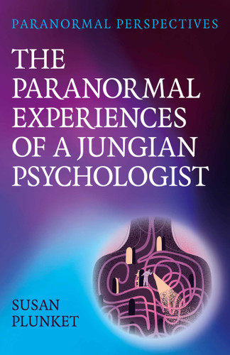Paranormal Perspectives: The Paranormal Experiences of a Jungian Psychologist (Paranormal Perspectives) book cover by Susan Plunket