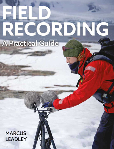 A Field Recording: A Practical Guide book cover by Marcus Leadley