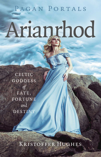 Pagan Portals - Arianrhod: Celtic Goddess of Fate, Fortune and Destiny (Pagan Portals) book cover by Kristoffer Hughes