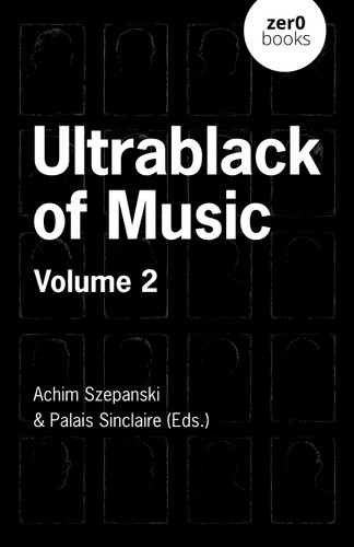 Ultrablack of Music: Volume 2 book cover by Palais Sinclaire