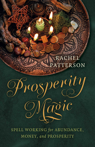 Prosperity Magic: Spell Working for Abundance, Money, and Prosperity book cover by Rachel Patterson