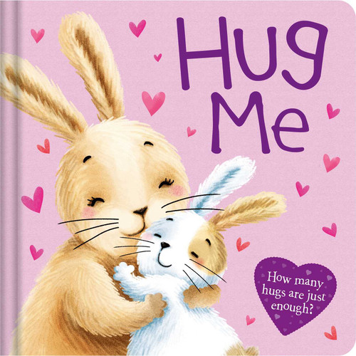 Hug Me: Padded Board Book book cover by IglooBooks