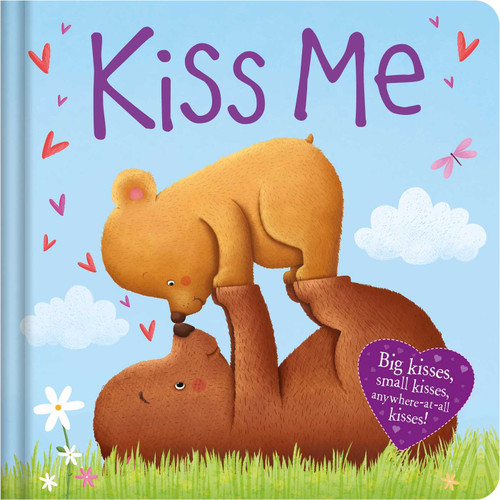 Kiss Me: Padded Board Book book cover by IglooBooks