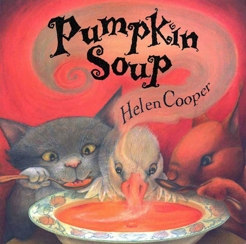 Pumpkin Soup: A Picture Book book cover by Helen Cooper