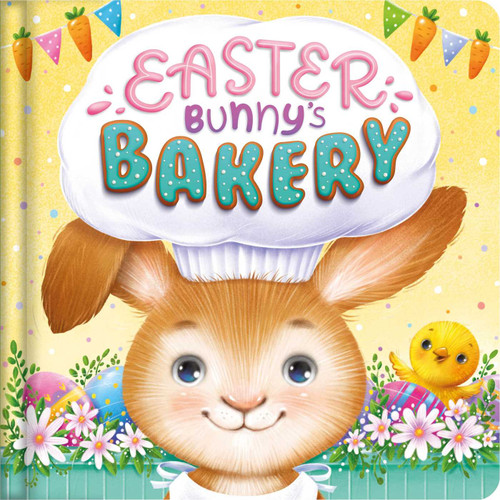 Easter Bunny's Bakery: Padded Board Book book cover by IglooBooks