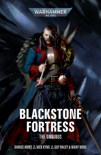 Blackstone Fortress: The Omnibus (Warhammer 40,000) book cover by Darius Hinks