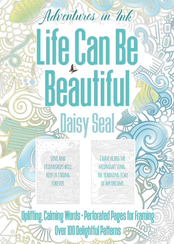 Adventures in Ink, Life Can Be Beautiful (Colouring Book): Large Format (Colouring Books) book cover by 