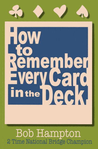How to Remember Every Card in the Deck book cover by Bob Hampton