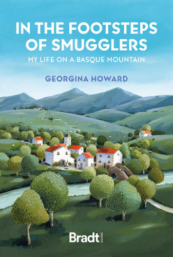 In the Footsteps of Smugglers: My Life on a Basque Mountain book cover by Georgina Howard