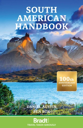 South American Handbook: 100th Anniversary Edition book cover by Daniel Austin, Ben Box