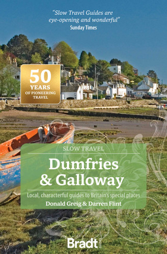 Dumfries & Galloway (Slow Travel) book cover by Donald Greig, Darren Flint