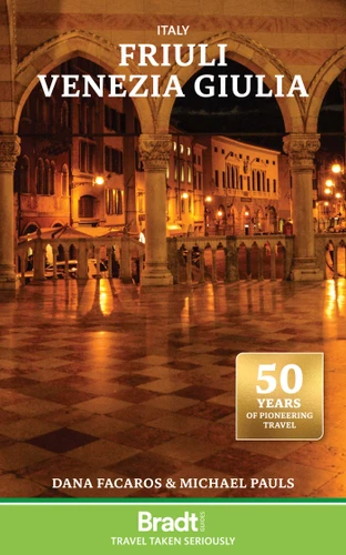 Italy: Friuli Venezia Giulia/2 book cover by Dana Facaros, Michael Pauls