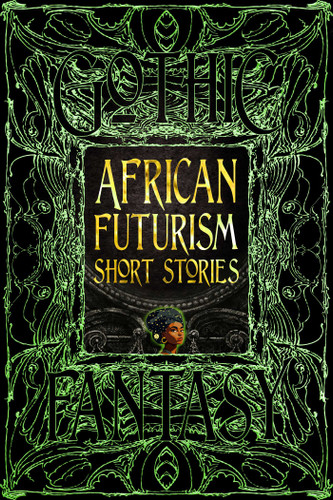 Africanfuturism Short Stories (Gothic Fantasy) book cover by 