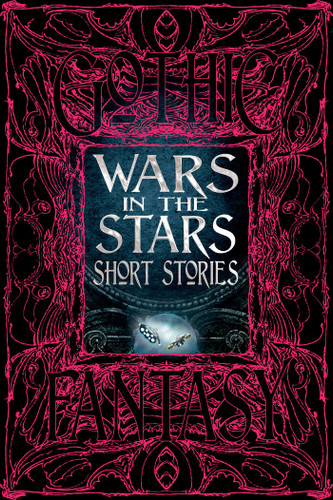 Wars in the Stars Short Stories (Gothic Fantasy) book cover by 