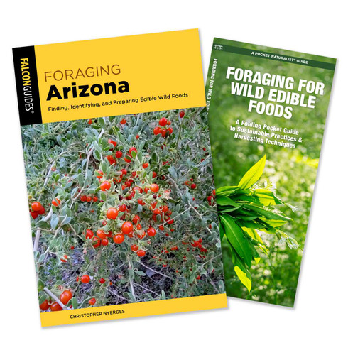 Foraging Arizona Guidebook and Folding Pocket Guide Bundle: Finding, Identifying, and Preparing Edible Wild Foods in Arizona book cover by Christopher Nyerges, James Kavanagh