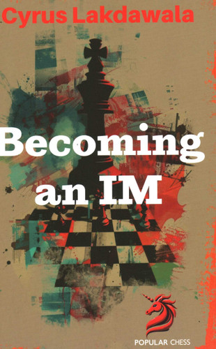 Becoming an IM book cover by Cyrus Lakdawala