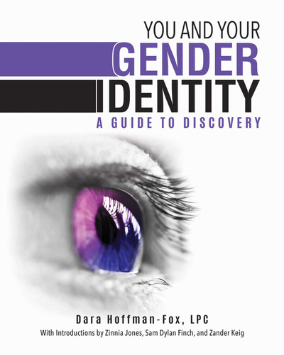 You and Your Gender Identity: A Guide to Discovery book cover by Dara Hoffman-Fox