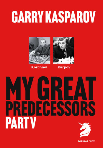 My Great Predecessors 5: Karpov (My Great Predecessors) book cover by Garry Kasparov