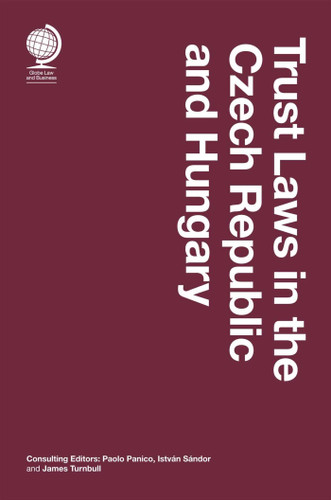 Trust Laws in the Czech Republic and Hungary book cover by Paolo Panico, James Turnbull, Istvan Sandor