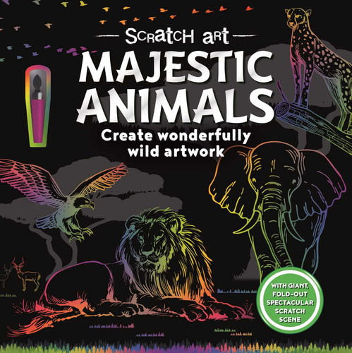 Scratch Art Majestic Animals: Create Wonderfully Wild Artwork book cover by IglooBooks, Claire  Sipi