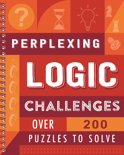 Perplexing Logic Challenges: Over 200 Puzzles to Solve book cover by IglooBooks