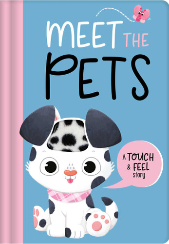 Meet The Pets: A Touch & Feel Story book cover by IglooBooks