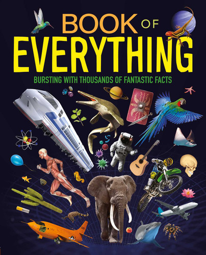 Book of Everything: Bursting with Thousands of Fantastic Facts book cover by IglooBooks