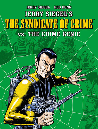 Jerry Siegel's Syndicate of Crime vs. The Crime Genie book cover by Jerry Siegel