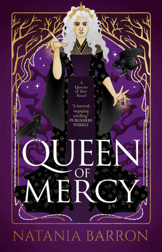 Queen of Mercy (The Queens of Fate Trilogy) book cover by Natania Barron