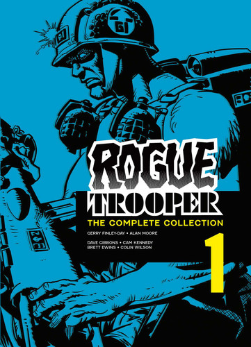 Rogue Trooper: The Complete Collection - Book 1 (Rogue Trooper: Complete Collection) book cover by Gerry Finley-Day, Alan Moore