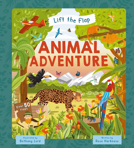 Lift-the-Flap Animal Adventure: with Over 50 Flaps book cover by IglooBooks, Rose Harkness