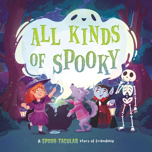 All Kinds of Spooky: a SPOOK-tacular Story of Friendship: Padded Board Book book cover by IglooBooks