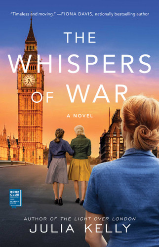 The Whispers of War (Bestselling World War II Fiction) book cover by Julia Kelly