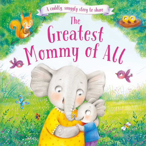 The Greatest Mommy of All book cover by IglooBooks