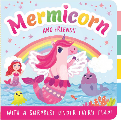 Mermicorn and Friends: with a Surprise Under Every Flap! book cover by IglooBooks
