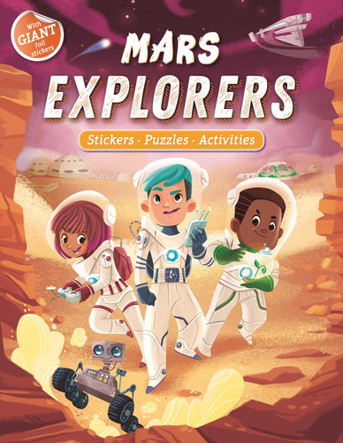 Mars Explorers: Giant Foil Sticker Book with Puzzles and Activities book cover by IglooBooks